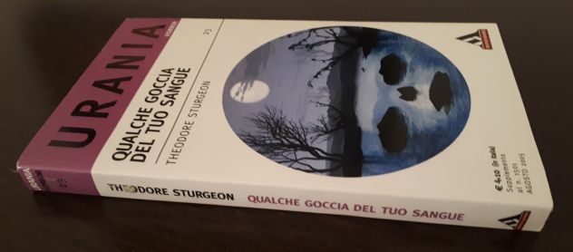 QUALCHE GOCCIA DEL TUO SANGUE, THEODORE STURGEON, URANIA HORROR N. 23. - Foto 4