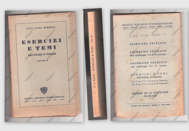 ESERCIZI E TEMI DALL'ITALIANO IN FRANCESE VOLUME II° - DI GIAN LUIGI ZURETTI - S