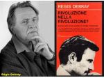 RIVOLUZIONE NELLA RIVOLUZIONE? REGIS DEBRAY, Feltrinelli 1967.