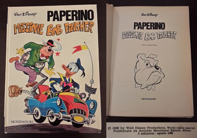PAPERINO MISSIONE BOB FINGHER, A. Mondadori 1^ Ediz. 1968.