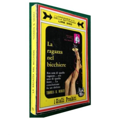 LA RAGAZZA NEL BICCHIERE, Thomas Blanchard Dewey, LONGANESI &amp; C. 1969. - Foto 3