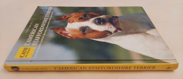 L'american Staffordshire Terrier di Fiorella Gariglio Meina Ed.De Vecchi, 2005 - Foto 3