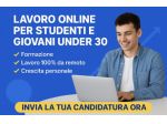 Cerchiamo giovani ambizioni per lavoro online