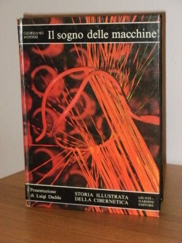 Il sogno delle macchine, G. REPOSSI, 1^ edizione 1974.