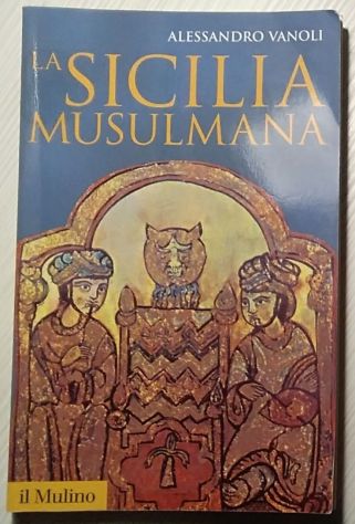 la sicilia musulmana di Alessandro Vanoli