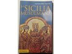 la sicilia musulmana	 di Alessandro Vanoli