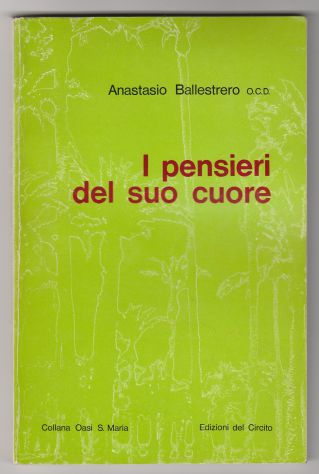I PENSIERI DEL SUO CUORE