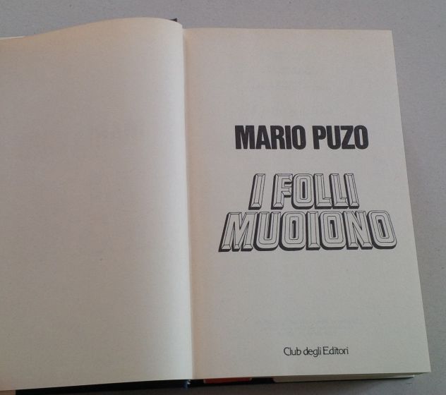 Mario Puzo - I folli muoiono - Foto 4