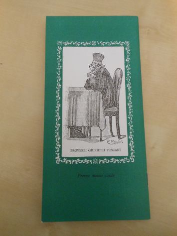 PROVERBI GIURIDICI TOSCANI, Libreria Ed. Fiorentina 1979. - Foto 4