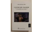 L' avvocato hacker.Informatica giuridica di Giovanni Ziccardi Ed.Giuffrè, 2012