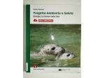 Progetto ambiente e salute lucisano editore 9788808334855