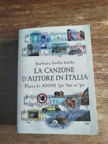 Barbara Della Salda, La canzone d'autore in Italia. Parte I: anni '50, '60 e '70
