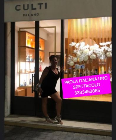 3333453865 PAOLA ITALIANA UNICA IRRESISTIBILE SENZA EGUALI - Foto 4