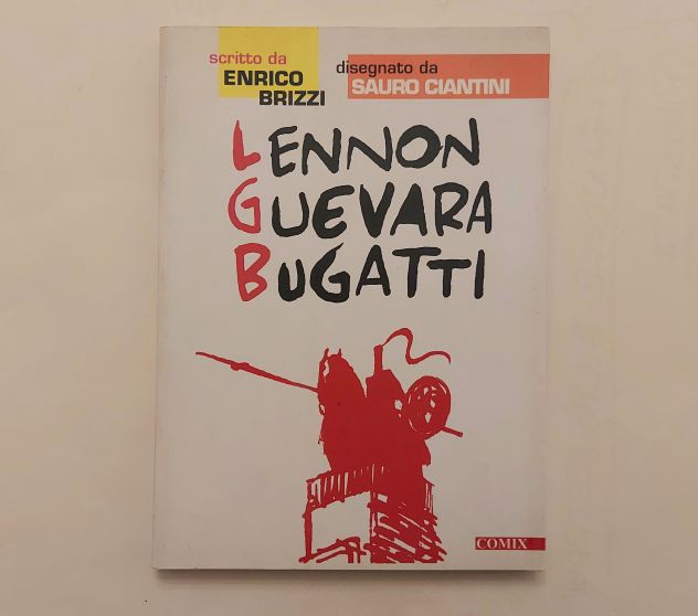 Lennon Guevara Bugatti di Enrico Brizzi 1°Ed.Comix, 1997 come nuovo