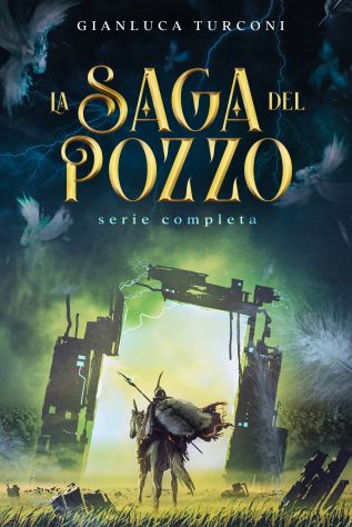 Trilogia fantasy "La Saga del Pozzo"