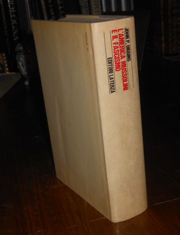 L'AMERICA MUSSOLINI E IL FASCISMO, J. Patrick Diggins, ED. LATERZA 1^ Ed.1972. - Foto 7