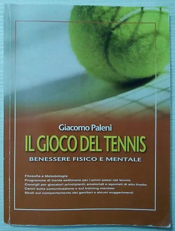 il gioco del tennis - benessere fisico e mentale di Giacomo Paleni