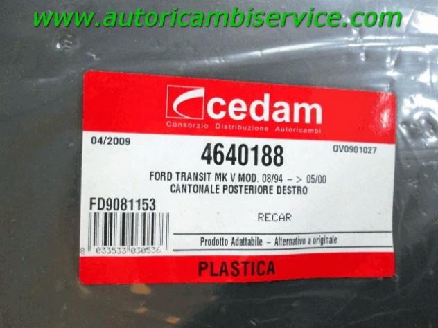 4640188 CANTONALE PARAURTI POSTERIORE DESTRO FORD TRANSIT 2.5 RICAMBIO NUOVO - Foto 4