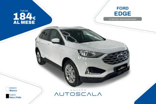 FORD Edge 2.0 TDCI 150cv S&S Powershift Titanium rif. 23986294