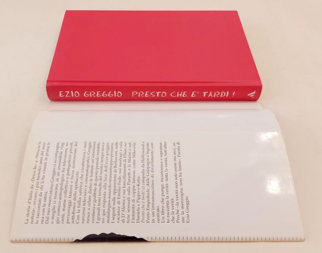 Presto che è tardi!Un libro veloce di Ezio Greggio Ed.Mondadori, 1996 - Foto 5