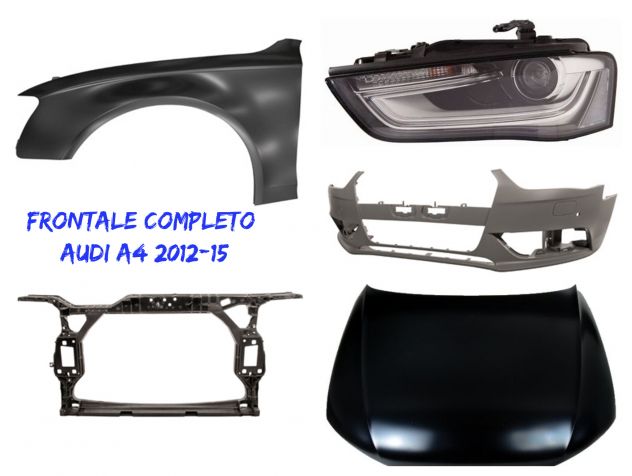 Audi A4 cofano parafango paraurti kit airbag cerchi 2012>15