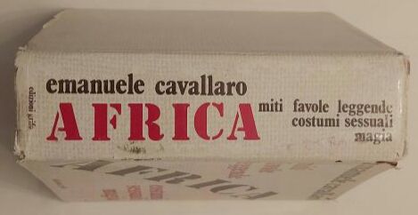 Africa miti, leggende, costumi sessuali Emanuele Cavallaro Ed.Grifo,1985 - Foto 8