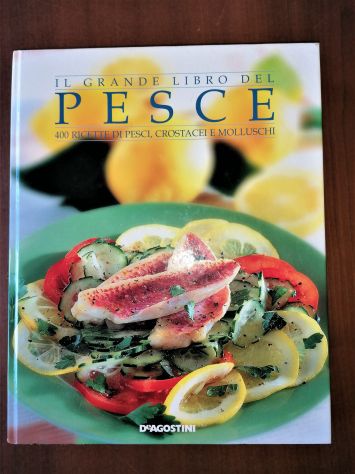 Il grande libro del pesce - Il grande libro dei dolci - Foto 6