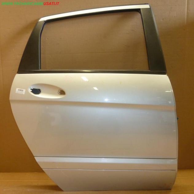 PORTA POST.D. ARGENTO (no alz. no serr. si vetro) MERCEDES Classe B (T245)  Carrozzeria  Lamierati esterni  Porte  Porta post. dx. MERCEDES - Classe B