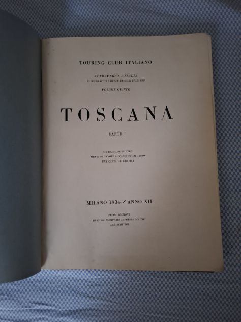 Toscana della serie Attraverso l'Italia del Touring Club Italiano 1934 pagine - Foto 2