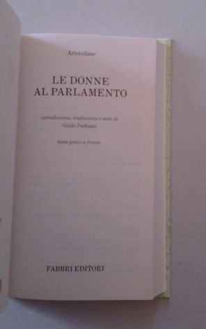 ARISTOFANE - Le donne al parlamento - Foto 2