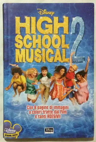High School Musical 2 Editore: Walt Disney Company, 2007 come nuovo