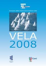 VELA 2008, Annuario della Federazione Italiana Vela. - Foto 2