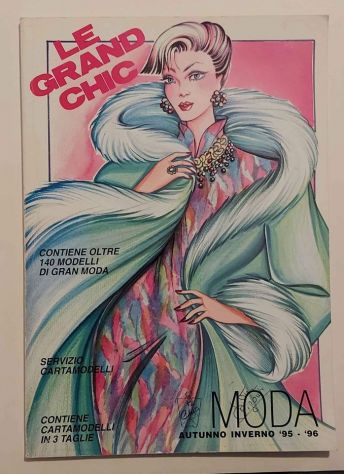 Rivista Semestrale LE GRAND CHIC N.131 Moda Autunno- Inverno '95 - 96 Creazioni