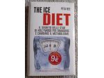 DHE ICE DIET - IL SEGRETO DELLE STAR DI HOLLYWOOD PER DIMAGRIRE E CAMBIARE IL ME