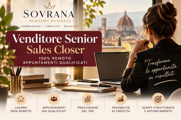 Venditore Senior / Sales Closer – 100% Remoto | Appuntamenti Qualificati
