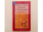 Poesie Cinesi d'amore e di nostalgia 1°Ed.Newton Compton Editori, marzo 1995