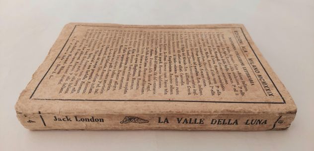 La Valle della luna.Romanzo Californiano di Jack London 1°Ed.Monanni, 1928 - Foto 4