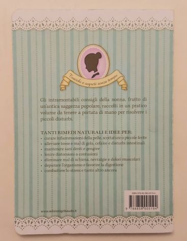 I rimedi della nonna x il tuo benessere di Valentina Beggio 1°Ed.Gribaudo,2011 - Foto 2