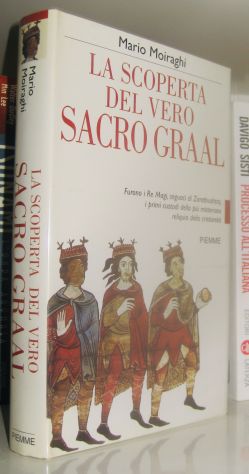Mario Moiraghi - La scoperta del vero Sacro Graal
