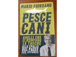 Mario Giordano - Pescecani