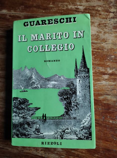 Giovannino Guareschi, Il marito in collegio, Rizzoli