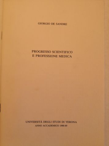 Libro "Progresso Scientifico e Professione Medica" del prof. Giorgio De Sandre