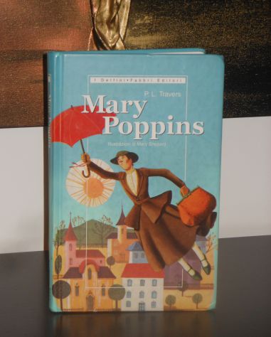 Mary Poppins, P. L. Travers, I Delfini Fabbri, 2001. - Foto 4