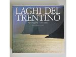 Laghi del Trentino - Faganello, Tomasi - Priuli&Verlucca - 1994 - TRACCIATA!!