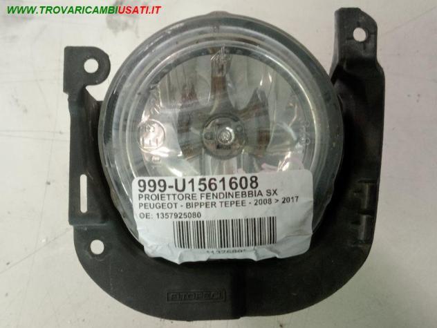 PROIETTORE FENDINEBBIA SX 999-U1561608 Parti elettriche  Fanaleria  Fendinebbia  Fendinebbia dx. CITROEN - NEMO MULTISPACE / COMBI - 2008  2016, FIAT