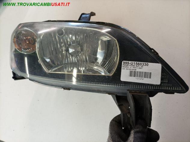PROIETTORE ANT. SX  999-U1560330 Parti elettriche  Fanaleria  Proiettori  Proiettore ant. MAZDA - 2 - 2003  2007