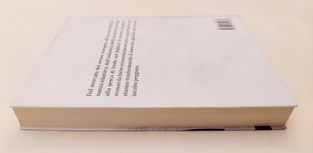 Economia canaglia.Il lato oscuro di Loretta Napoleoni Ed.Il Saggiatore, 2008 - Foto 4