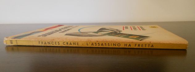 L'ASSASSINO HA FRETTA, FRANCES CRANE, I GIALLI MONDADORI 1955. - Foto 3