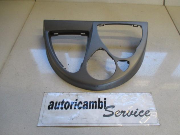 148783507 MASCHERINA CENTRALE CRUSCOTTO LANCIA PHEDRA 2.2 D 94KW 5M 5P (2003) RICAMBIO USATO