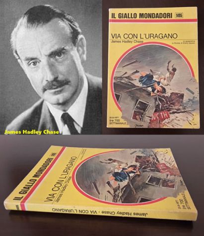 VIA CON L'URAGANO, JAMES HADLEY CHASE, N. 1495 del 25-9-1977.